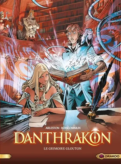Danthrakon. Vol. 1. Le grimoire glouton