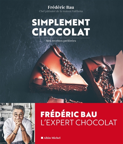 Simplement chocolat : mes...