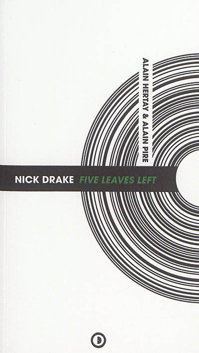 Nick Drake, Five leaves left