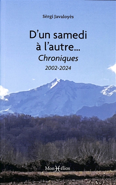 D'un samedi à l'autre... : chroniques 2002-2024