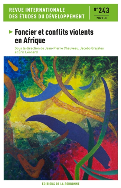 Revue internationale des études du développement, n° 243. Foncier et conflits violents en Afrique