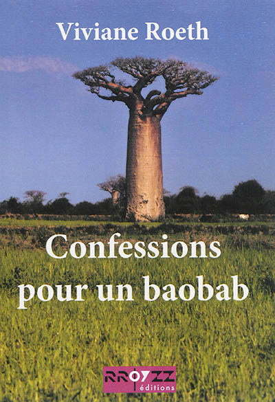 Confessions pour un baobab. Equations amoureuses