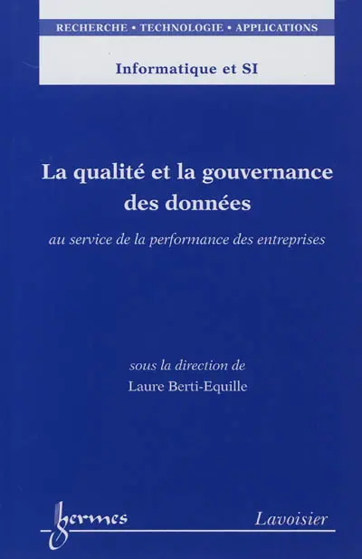 La qualité et la gouvernance des données au service de la performance des entreprises