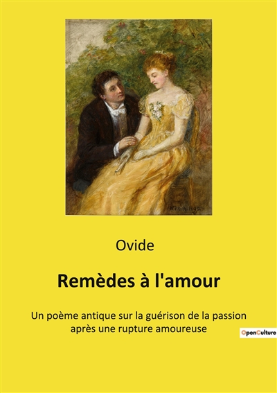 Remèdes à l'amour : Un...