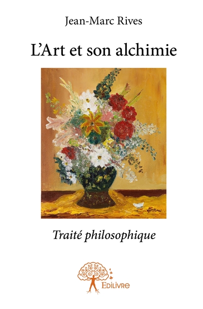 L'art et son alchimie :...