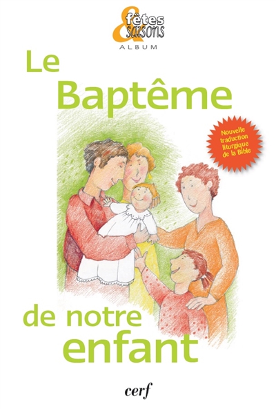 Le baptême de notre enfant