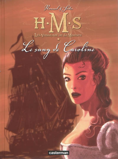 HMS : His Majesty's Ship. Vol. 6. Le sang de Caroline