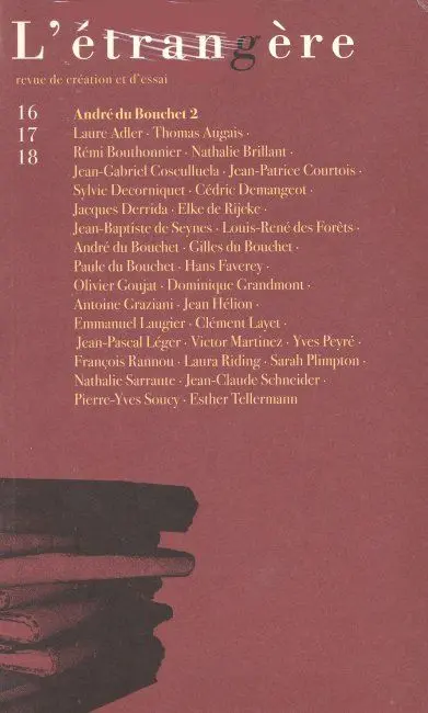 Etrangère (L'), n° 16-17-18. André Du Bouchet : 2e partie