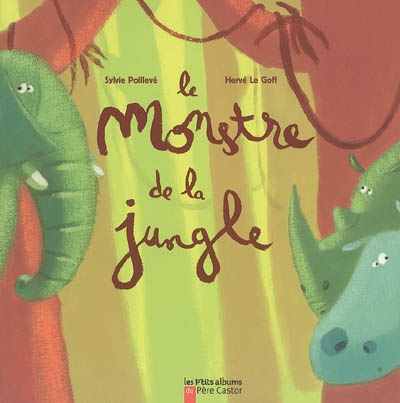 Le monstre de la jungle