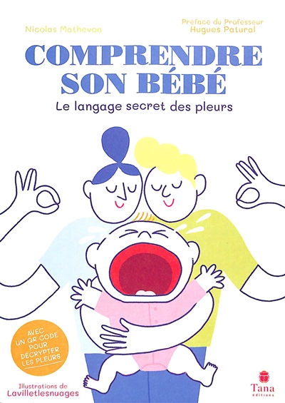 Comprendre son bébé : le langage secret des pleurs