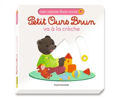 Petit Ours Brun va à la crèche