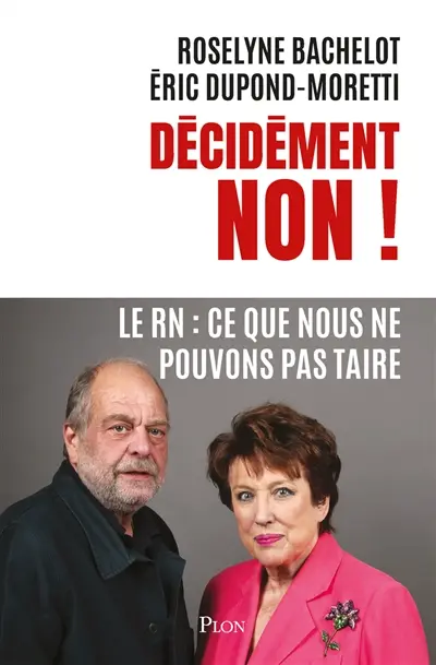 Décidément non ! : le RN, nous ne pourrons pas dire que nous ne savions pas