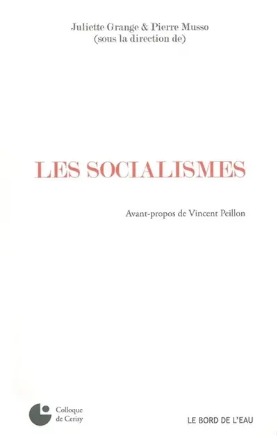 Les socialismes : colloque de Cerisy