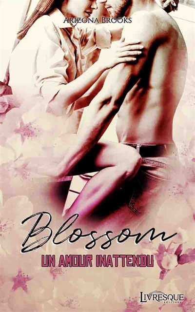 Blossom : Un amour inattendu