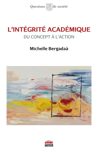 Intégrité académique : du concept à l'action