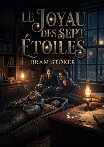 Le joyau des sept étoiles :...
