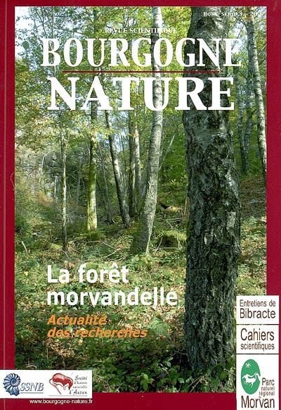 Revue scientifique Bourgogne Nature, hors série, n° 3. La forêt morvandelle : actualités des recherches