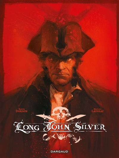 Long John Silver : intégrale
