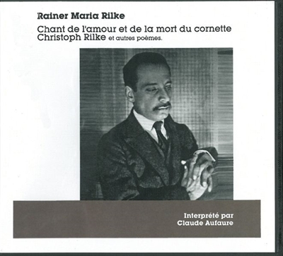 La chant de l'amour et de la mort du cornette Christoph Rilke