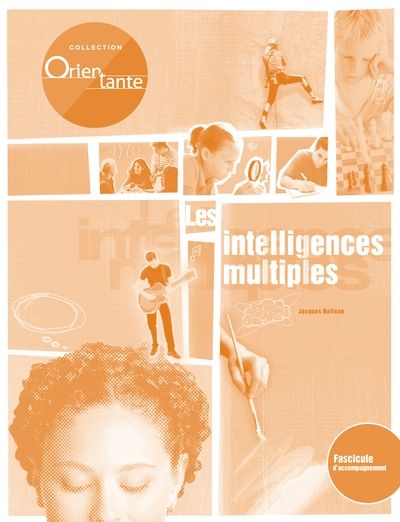 Les intelligences multiples : Fascicule d'accompagnement