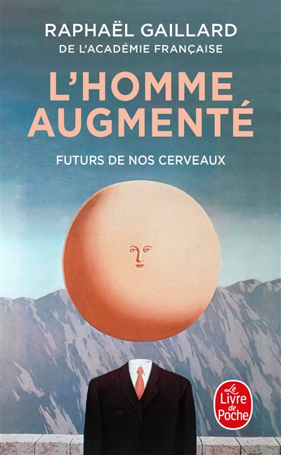 L'homme augmenté : futurs...
