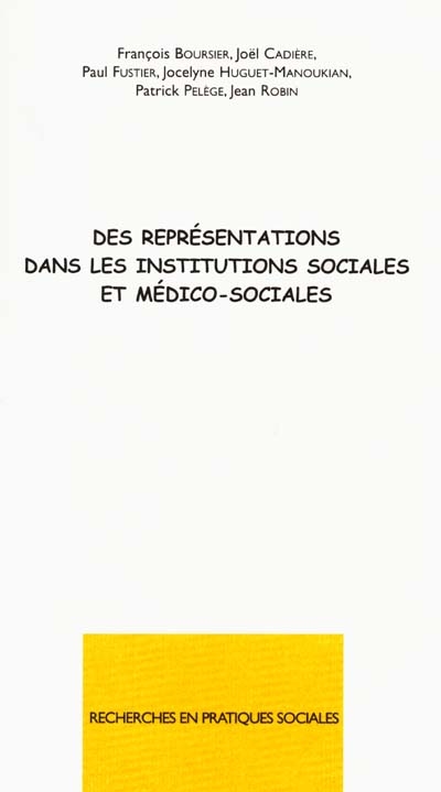 Des représentations dans les institutions sociales et médico-sociales