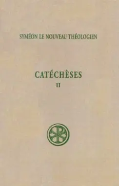 Catéchèses. Vol. 2