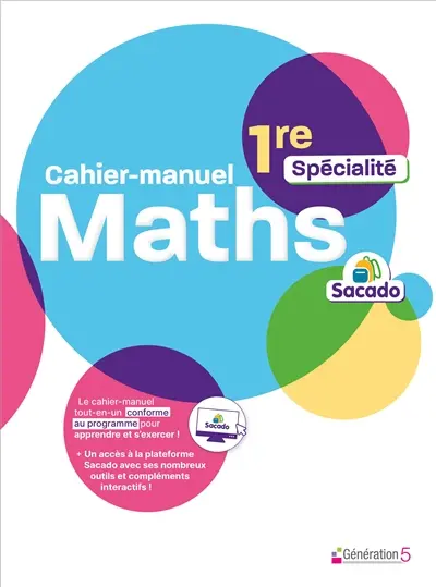 Cahier-manuel Sacado maths 1ère spécialité (édition 2026)