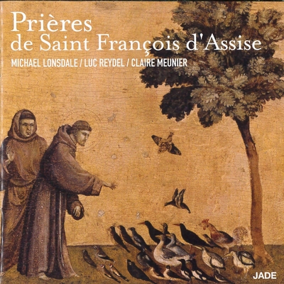 Les prières de saint François d'Assise