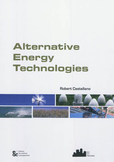 Alternative energy technologies : opportunities and markets