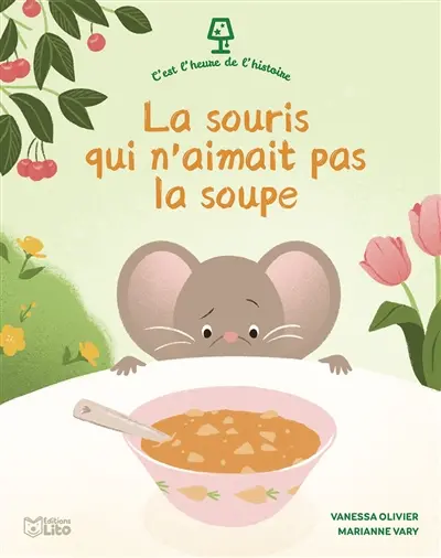 La souris qui n'aimait pas la soupe