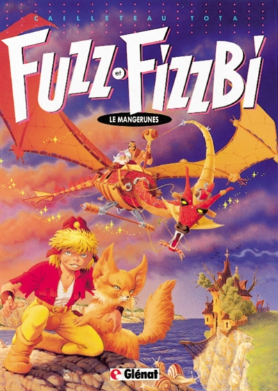 Fuzz et Fizzbi. Vol. 1. Les Mangerunes