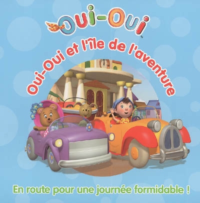 Oui-oui et l'île de l'aventure