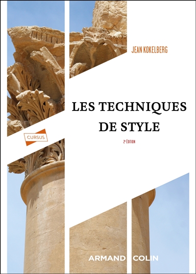 Les techniques de style : vocabulaire, figures de rhétorique, syntaxe, rythme