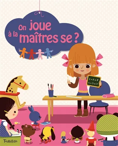 On joue à la maîtresse ?