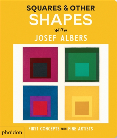 Squares & other shapes : with Josef Albers