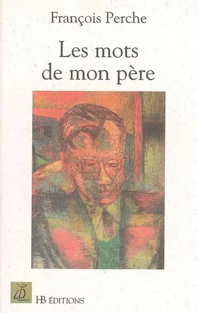 Les mots de mon père