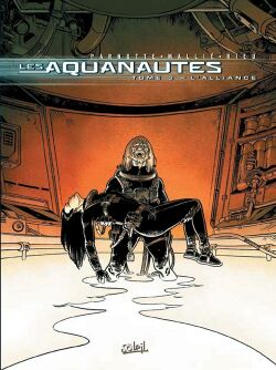 Les Aquanautes : tomes 1, 2, 3