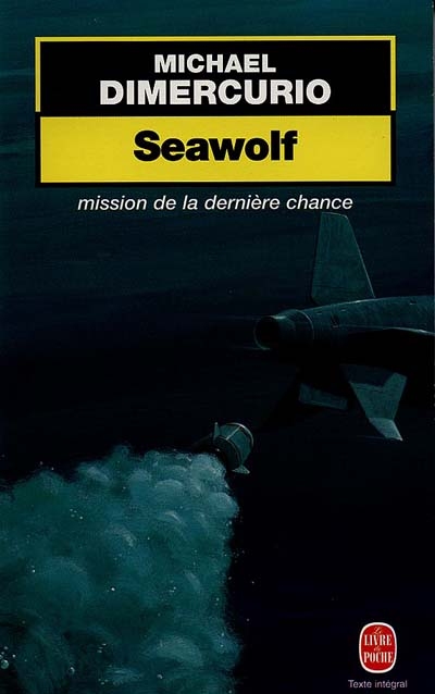 Seawolf : mission de la dernière chance