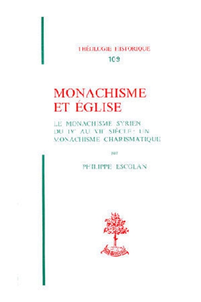 Le monachisme syrien du IVe...