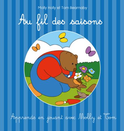 Au fil des saisons : Molly Holly et Tom Bearnaby