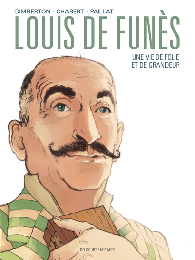 Louis de Funès : une vie de folie et de grandeur