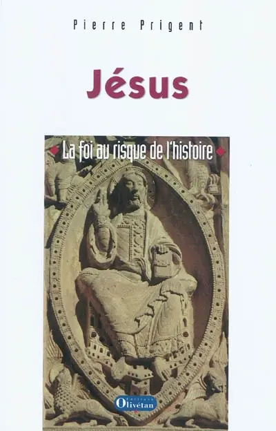 Jésus, la foi au risque de l'histoire