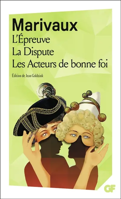 L'épreuve. La dispute. Les acteurs de bonne foi