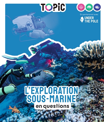 L'exploration sous-marine en questions