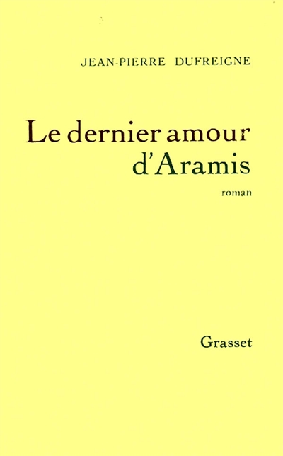 Le dernier amour D'aramis