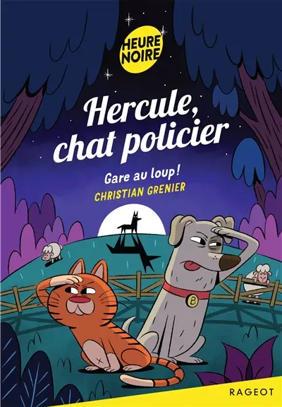 Hercule, chat policier. Gare au loup !