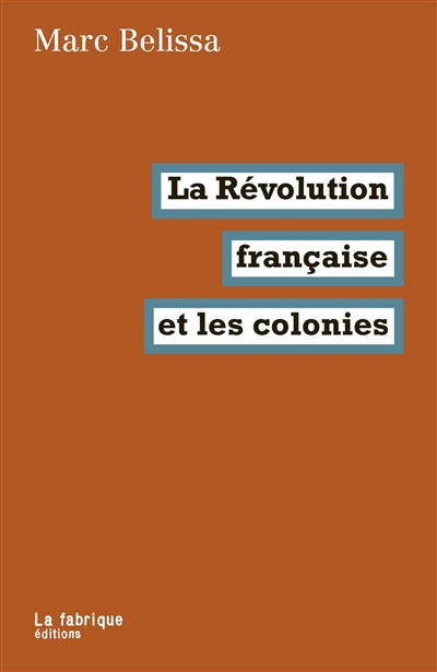La Révolution française et les colonies