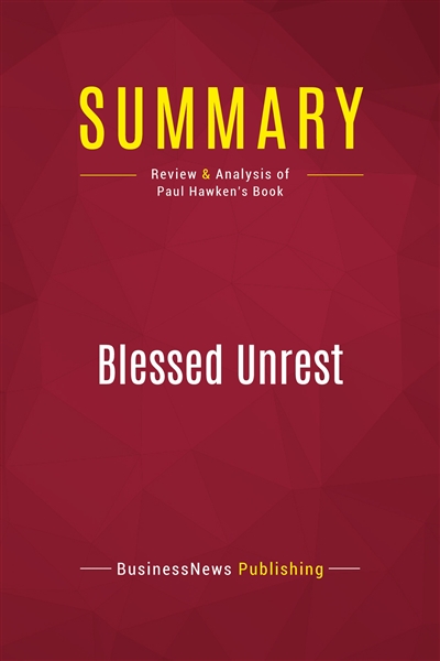 Summary : Blessed Unrest :...