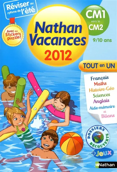 Nathan vacances 2012, du CM1 vers le CM2, 9-10 ans : tout en un
